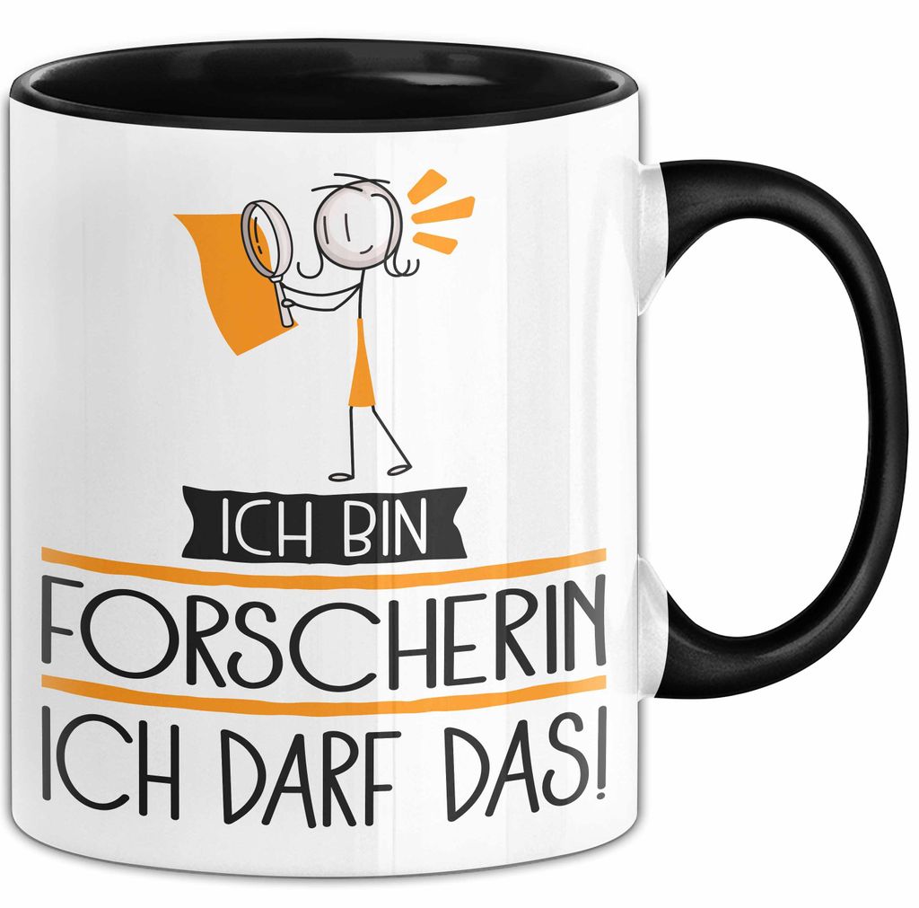 Geschenk für Forscherin Tasse Lustige Geschenkidee Geburtstag Ich Bin Forscherin Ich Darf Das (Schwarz)