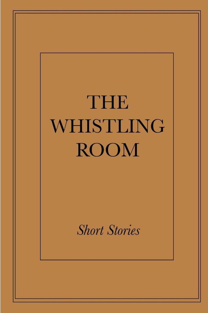 The Whistling Room