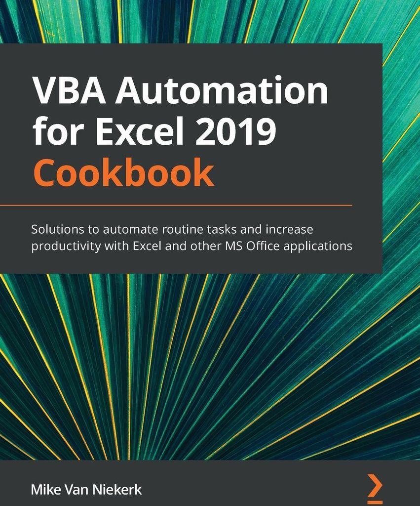 VBA Automation for Excel 2019 Cookbook