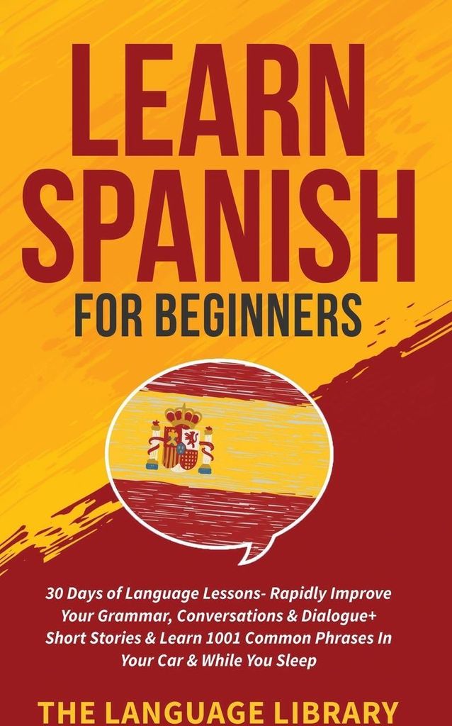 Learn Spanish For Beginners