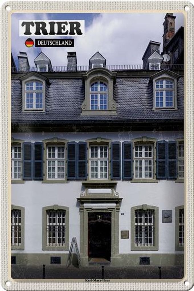 Blechschild Städte Trier Karl-Marx-Haus Altstadt 20x30cm