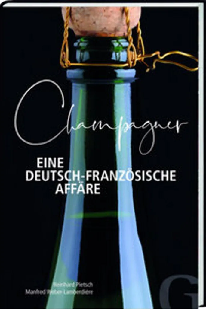 Livre d'Art Champagner : L'Histoire franco-allemande en Edition Reliée