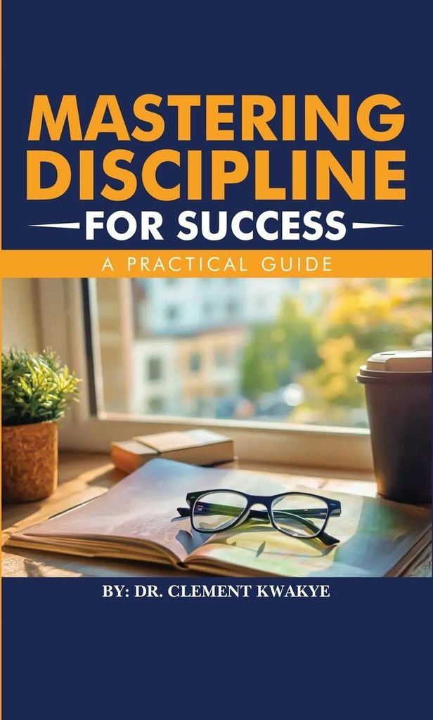 Mastering Discipline for Success