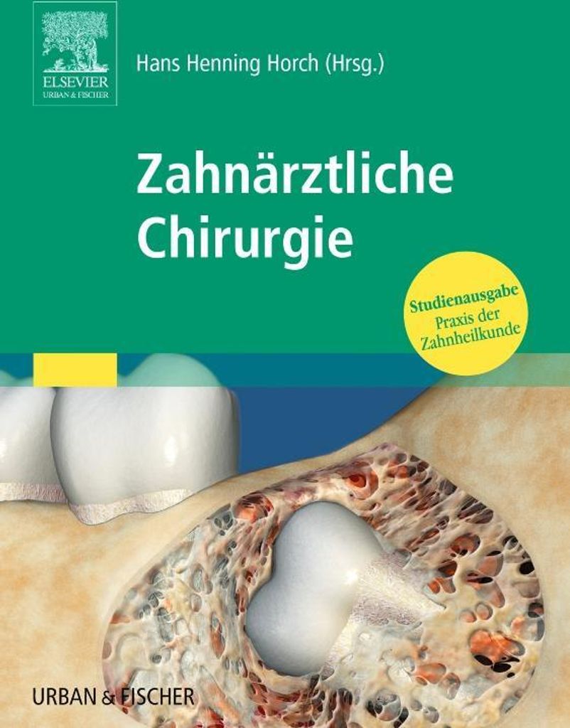Praxis der Zahnheilkunde. Zahnärztliche Chirurgie