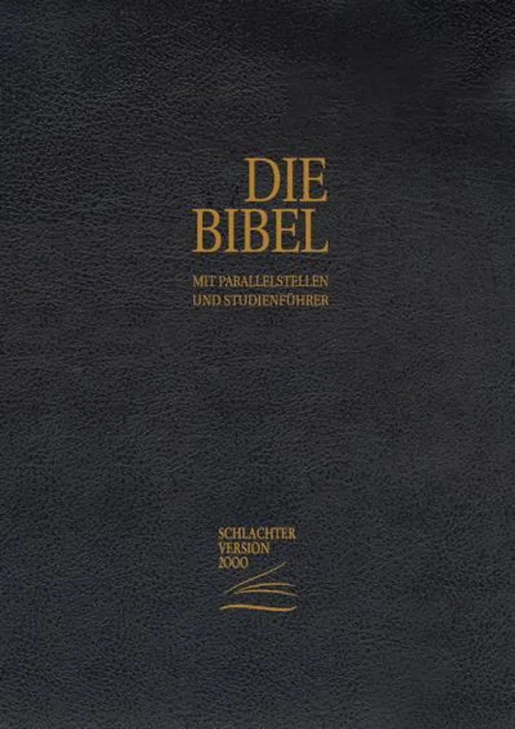 Bible de Luxe Schlachter 2000 avec Reliure Cuir et Tranches Dorées