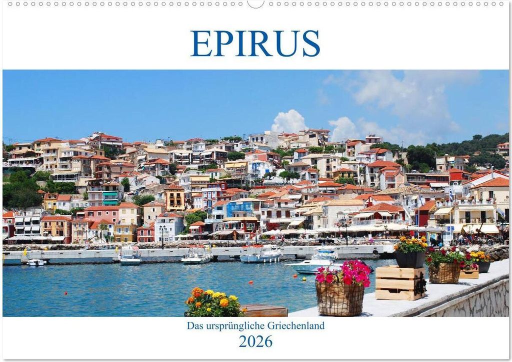 Epirus - Das ursprüngliche Griechenland (Wandkalender 2026 DIN A2 quer), CALVENDO Monatskalender