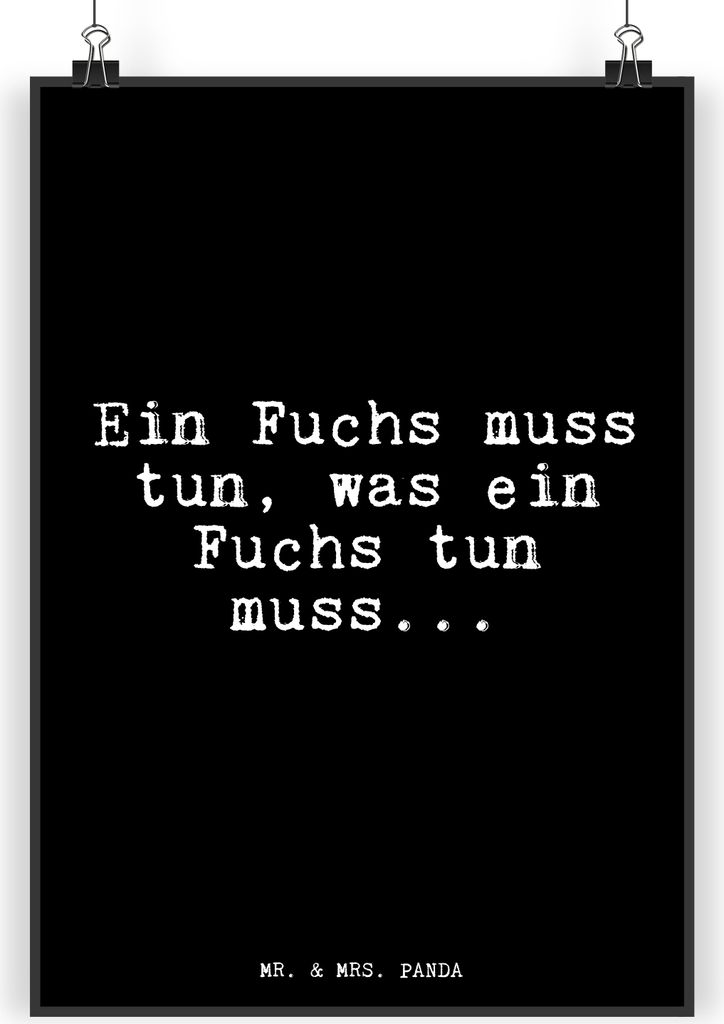 Mr. & Mrs. Panda Bild Ein Fuchs muss tun,... DIN A5 - Schwarz - Geschenk, drucke, kunstposter, Sprüche, Kunstdruck, Schlaumeier, Designposter, Bes...