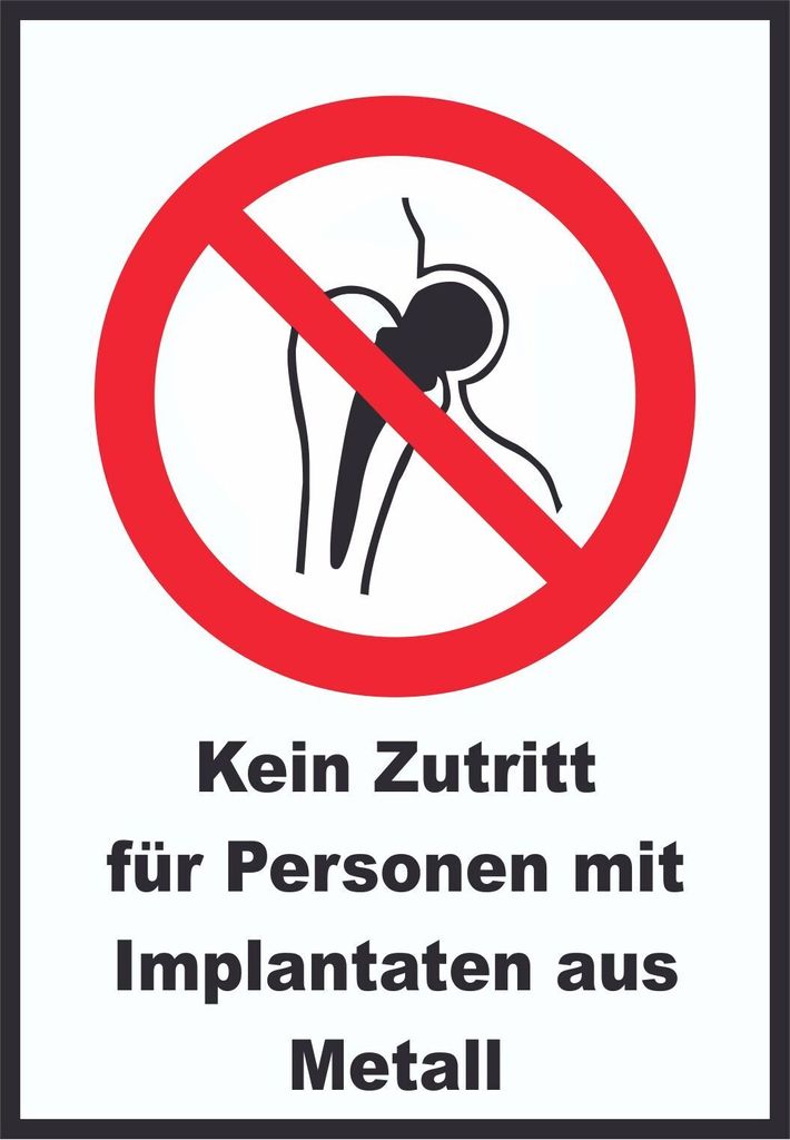 Kein Zutritt für Personen mit Implantaten aus Metall Schild A5 Rückseite selbstklebend