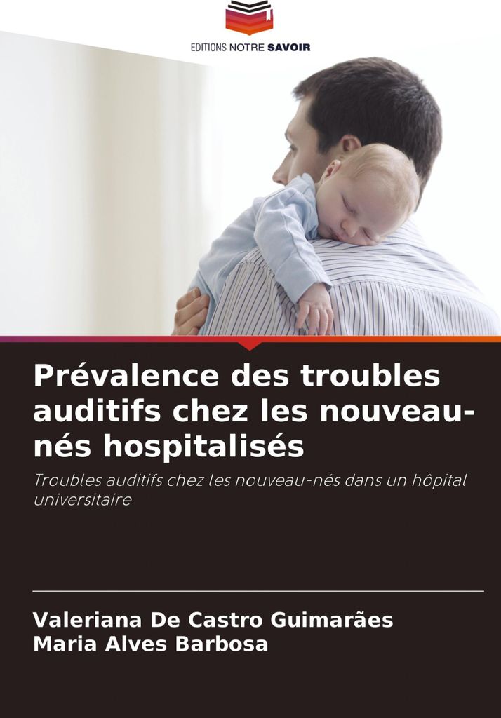 Prévalence des troubles auditifs chez les nouveau-nés hospitalisés
