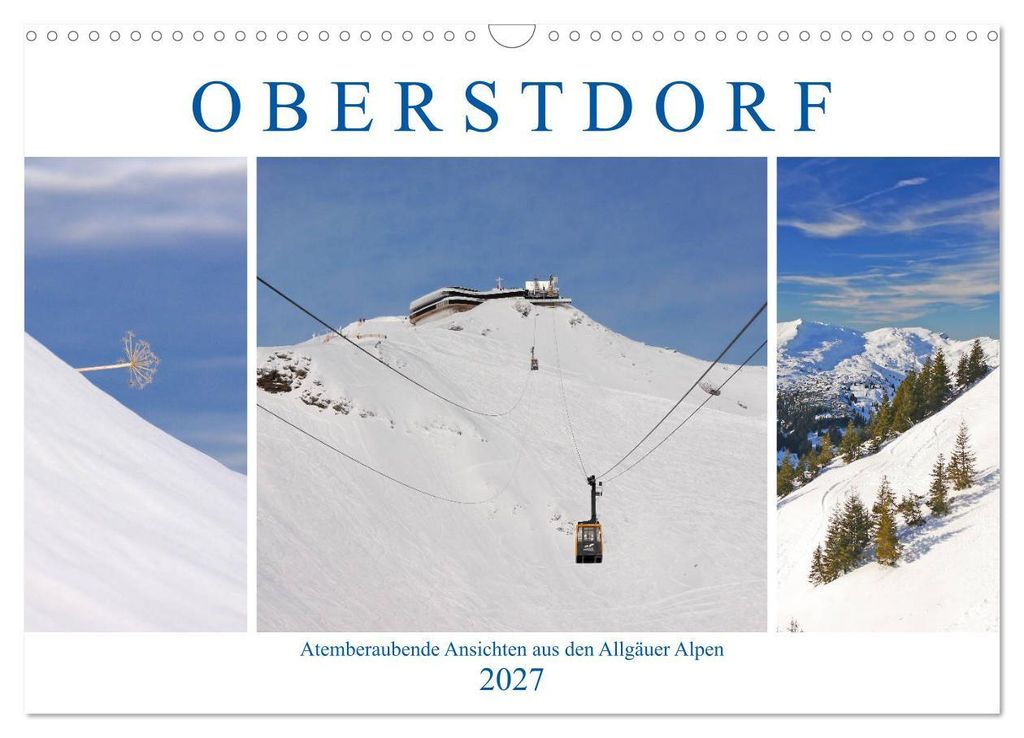 Oberstdorf. Atemberaubende Ansichten aus den Allgäuer Alpen (Wandkalender 2027 DIN A3 quer), CALVENDO Monatskalender