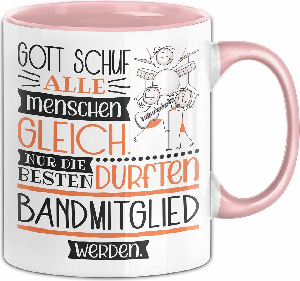 Bandmitglied Geschenk Becher Tasse Gott Schuf Alle Menschen Gleich Nur Die Besten Durfeten Bandmitglied Werden Geschenkidee Lustig (Rosa)