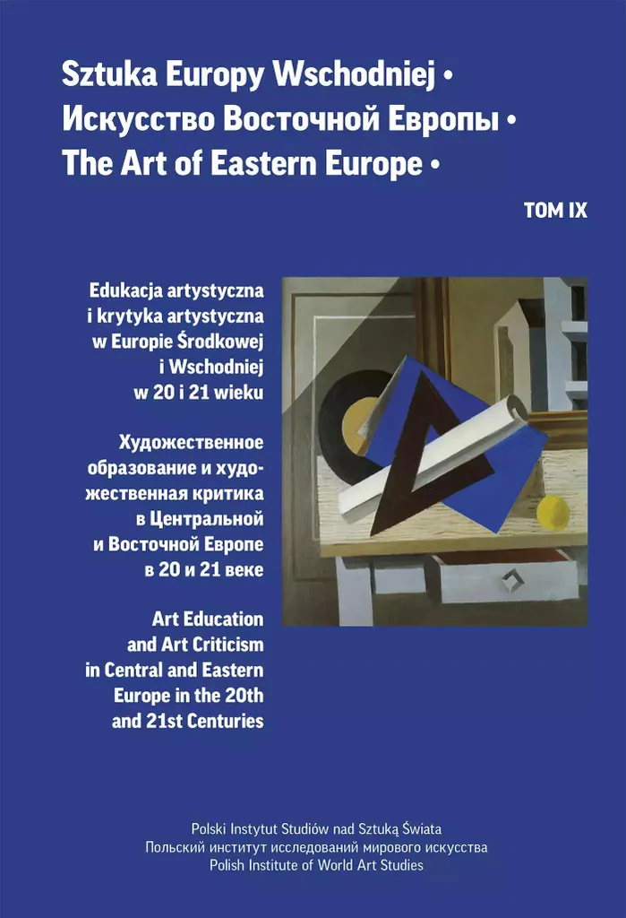 Art de l'Europe de l'Est Vol IX : éducation et critique d'art 20e-21e s
