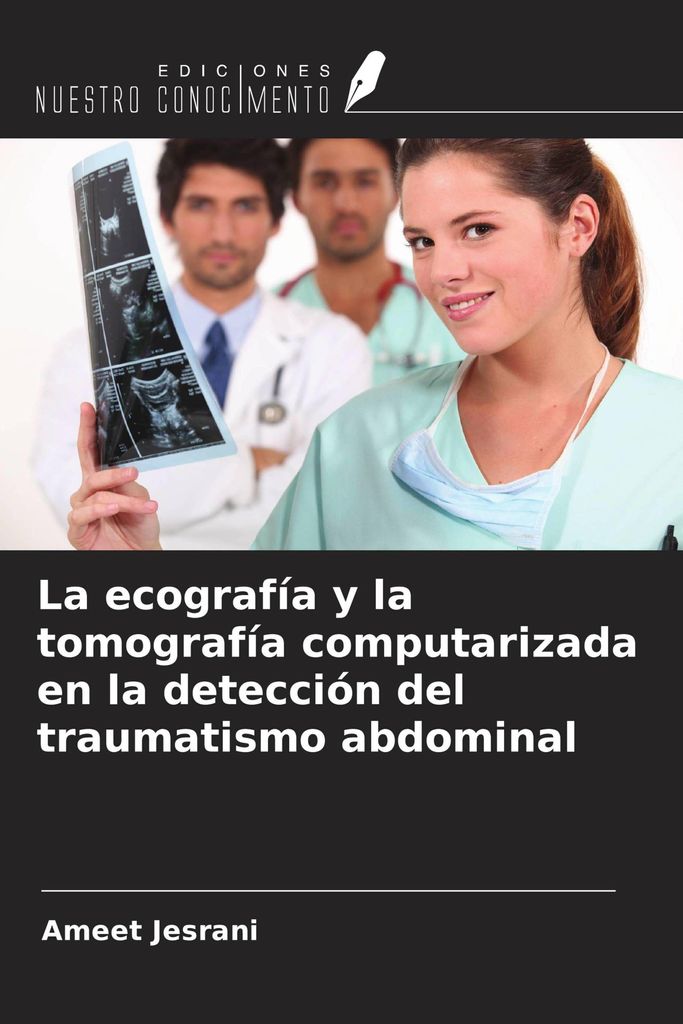 La ecografía y la tomografía computarizada en la detección del traumatismo abdominal