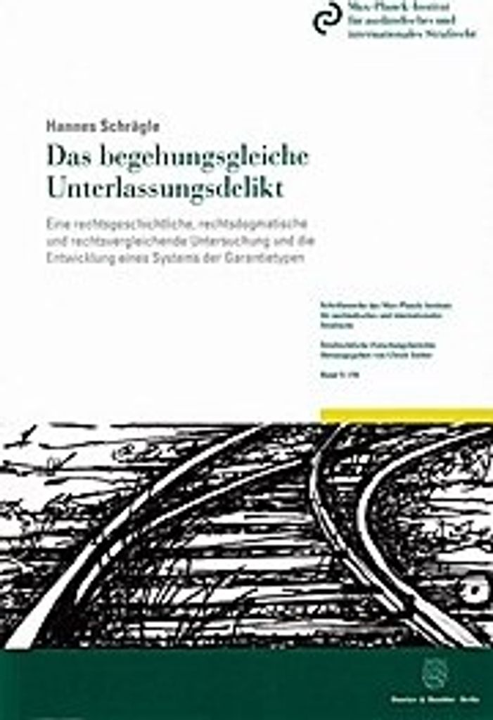 Schrägle, H: Das begehungsgleiche Unterlassungsdelikt.