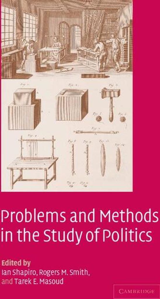Problems and Methods in the Study of Politics