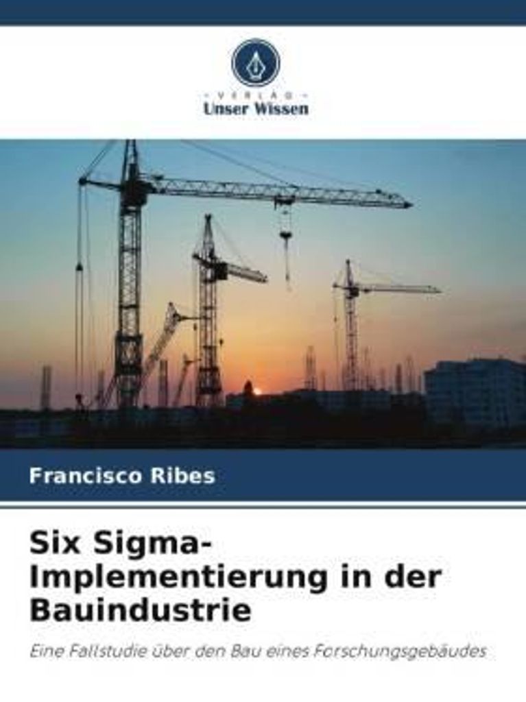 Six Sigma-Implementierung in der Bauindustrie