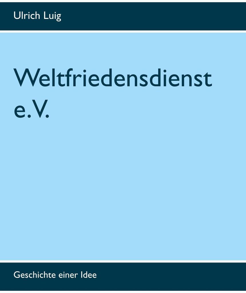Weltfriedensdienst e.V.