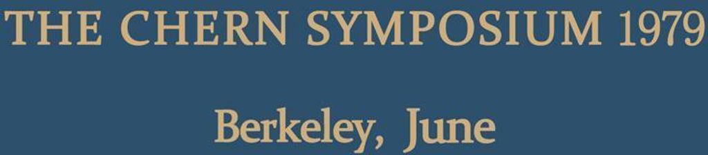 The Chern Symposium 1979