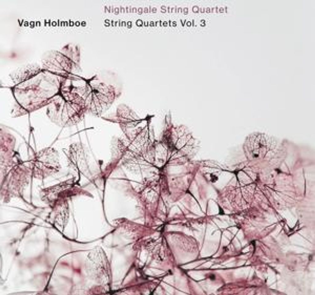 Nightingale String Quartet: Holmboe: Streichquartette Vol. 3