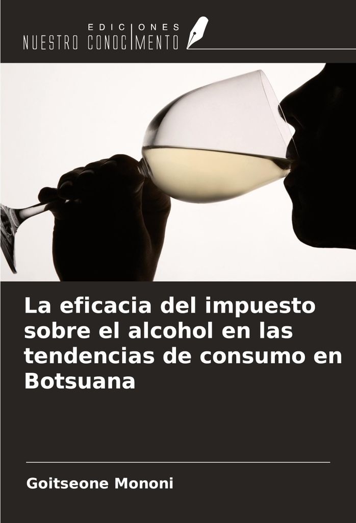 La eficacia del impuesto sobre el alcohol en las tendencias de consumo en Botsuana