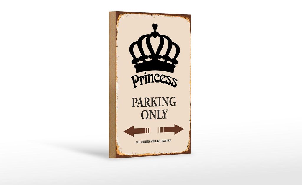 Holzschild Spruch 12x18cm Princess parking only Krone
