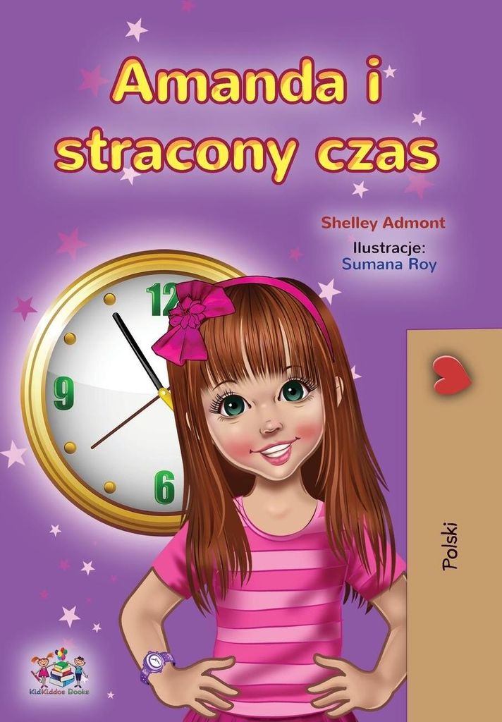 Amanda and the Lost Time (Polish Book for Kids)