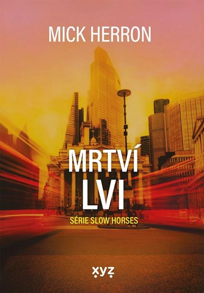 Slow Horses: Mrtví lvi | Mick Herron