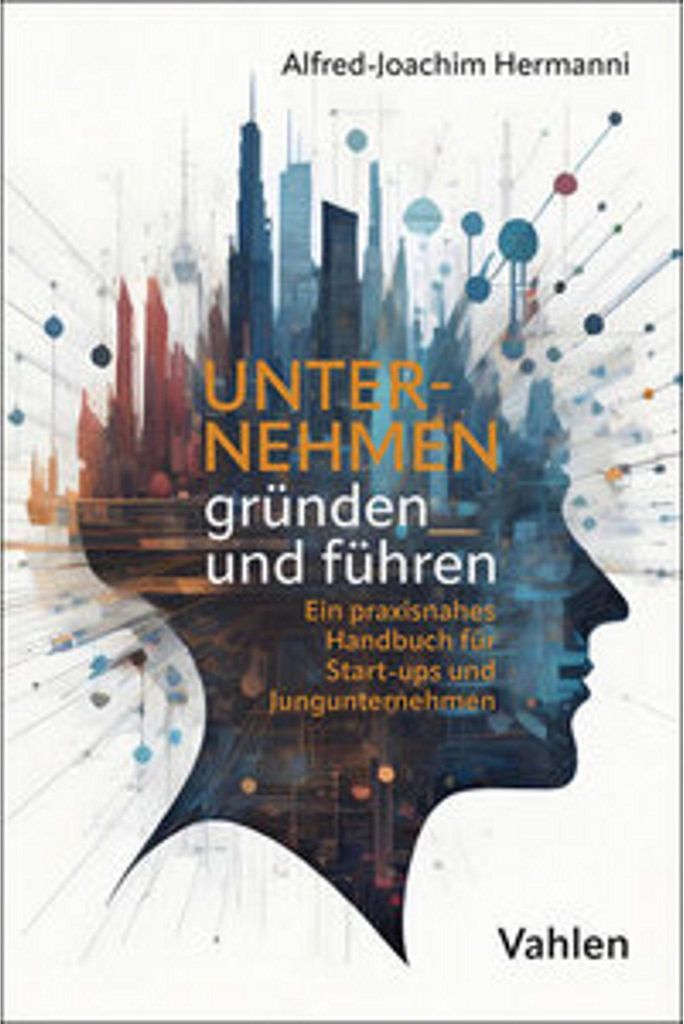 Unternehmen gründen und führen
