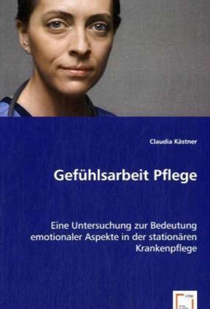 Kästner, C: Gefühlsarbeit Pflege