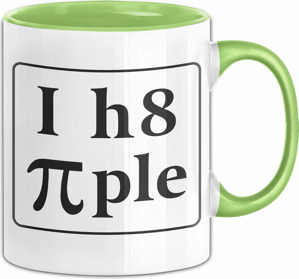 I H8 Piple I Hate People Ich Hasse Menschen Nerd Tasse Geschenk Physiker Mathematiker (Grün)