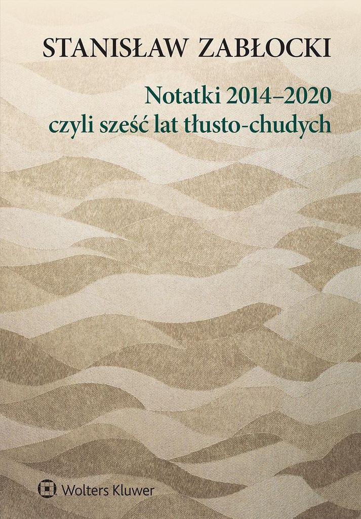 Wspomnienia sędziego Sądu Najwyższego 2014-2020