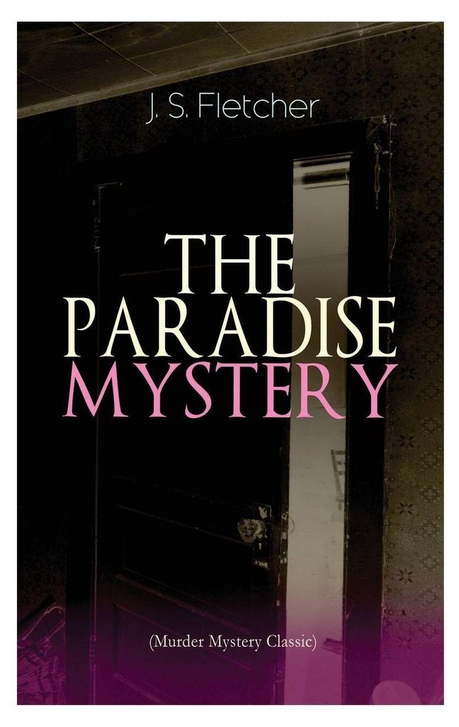 THE PARADISE MYSTERY (Murder Mystery Classic)