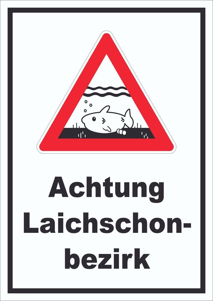 Achtung Laichschonbezirk Schild A5 Rückseite selbstklebend