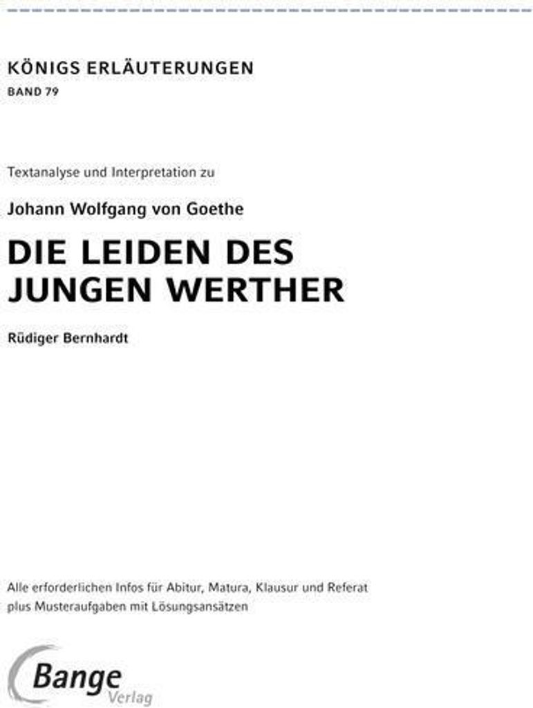 Die Leiden des jungen Werther von Johann Wolfgang von Goethe - Textanalyse und Interpretation