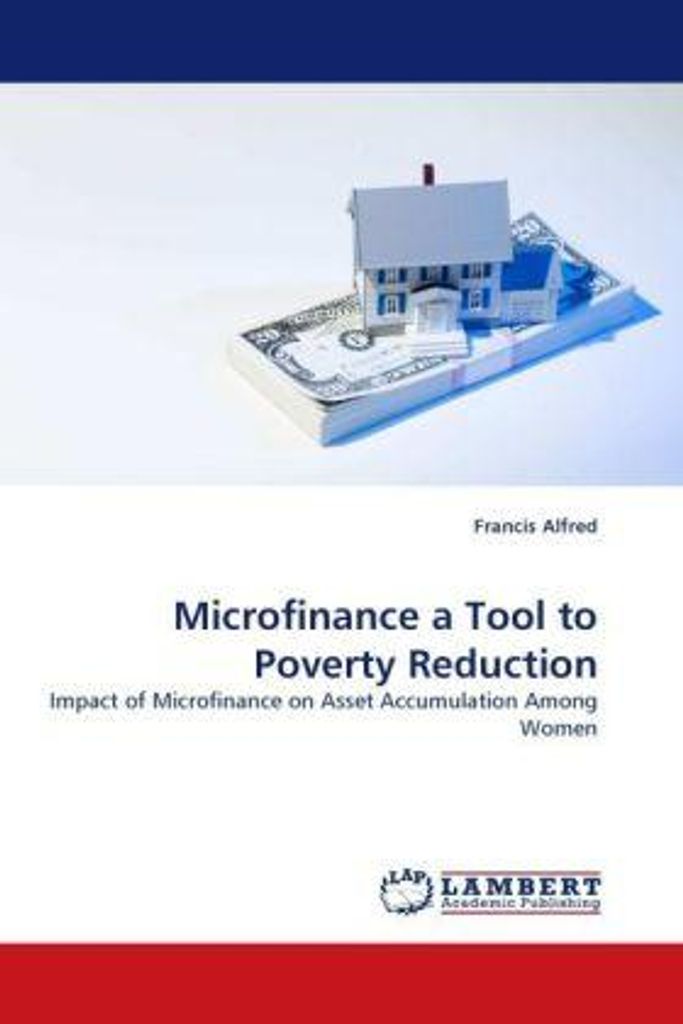Microfinance a Tool to Poverty Reduction
