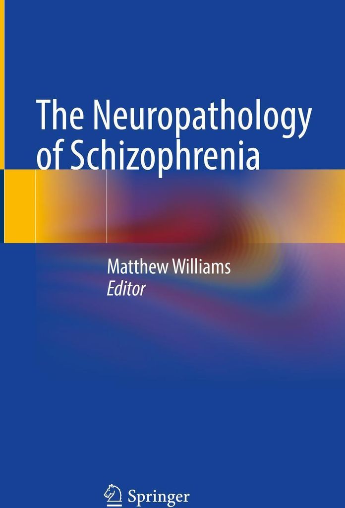 The Neuropathology of Schizophrenia