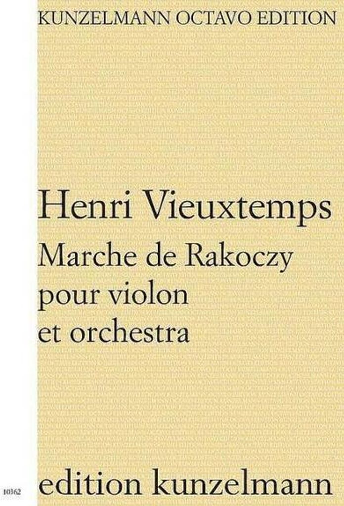 Marche de Rakoczy a-Mollpour violon et orchestre