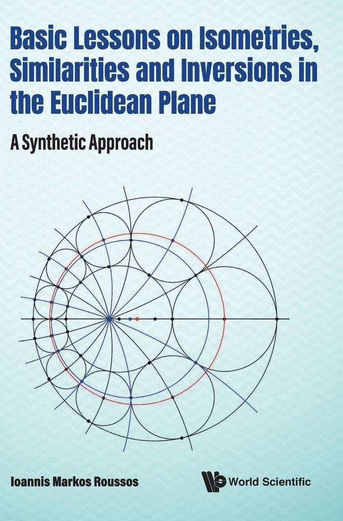 Basic Lessons Isometries, Similar & Inversions Euclidean ..