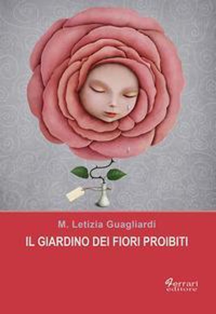 Guagliardi, M: Giardino dei fiori proibiti