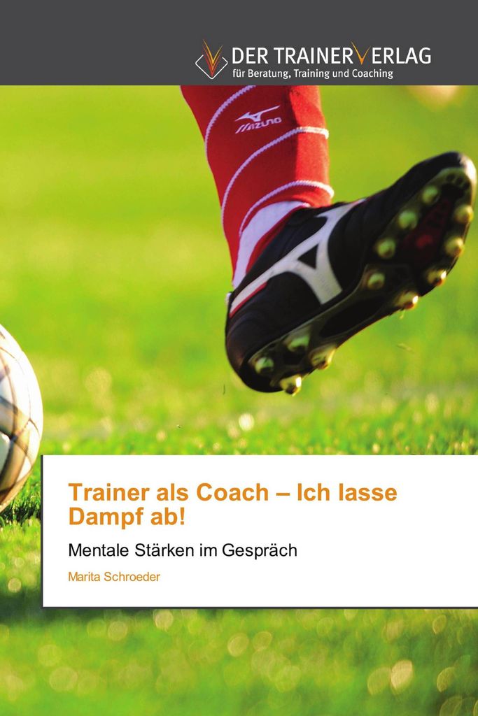 Trainer als Coach - Ich lasse Dampf ab!