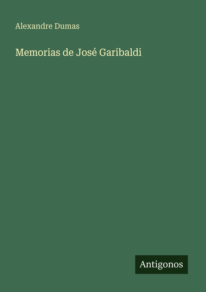 Lebenserinnerungen von Joseph Garibaldi
