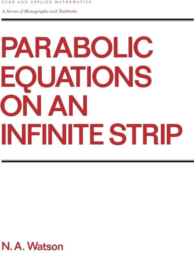 Parabolic Equations on an Infinite Strip