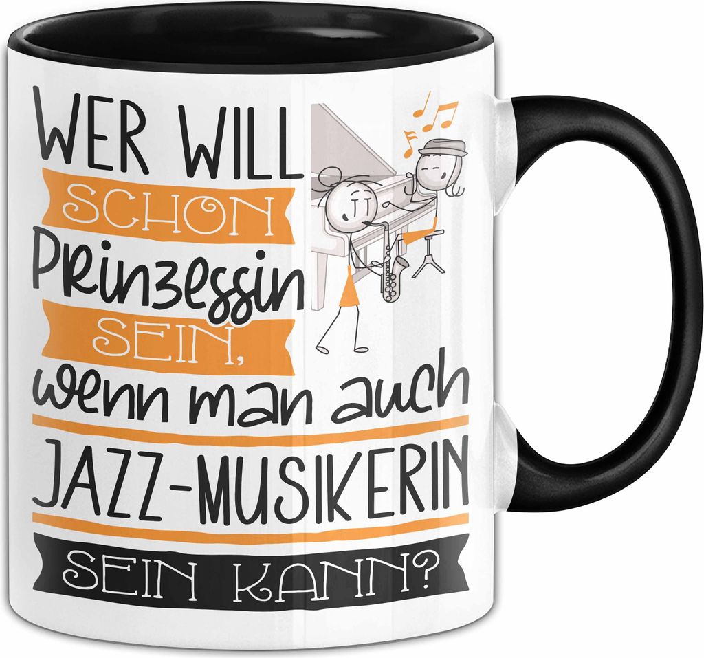 Jazz-Musikerin Tasse Geschenk Spruch Wer Will Schon Produktbild 