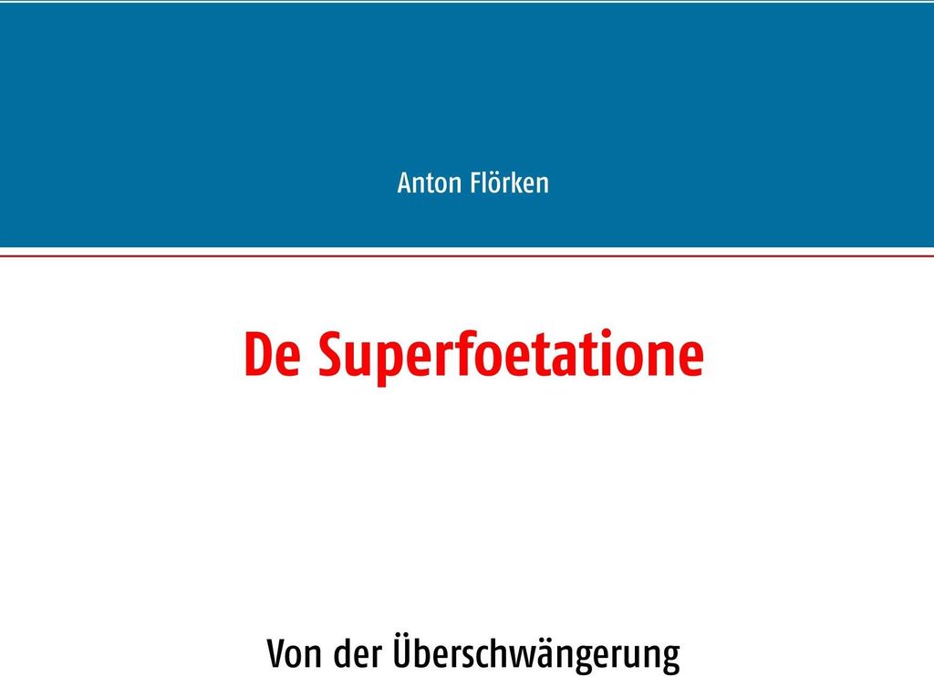 De Superfoetatione