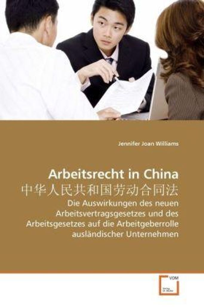 Williams, J: Arbeitsrecht in China ¿¿¿¿¿¿¿¿¿¿¿¿