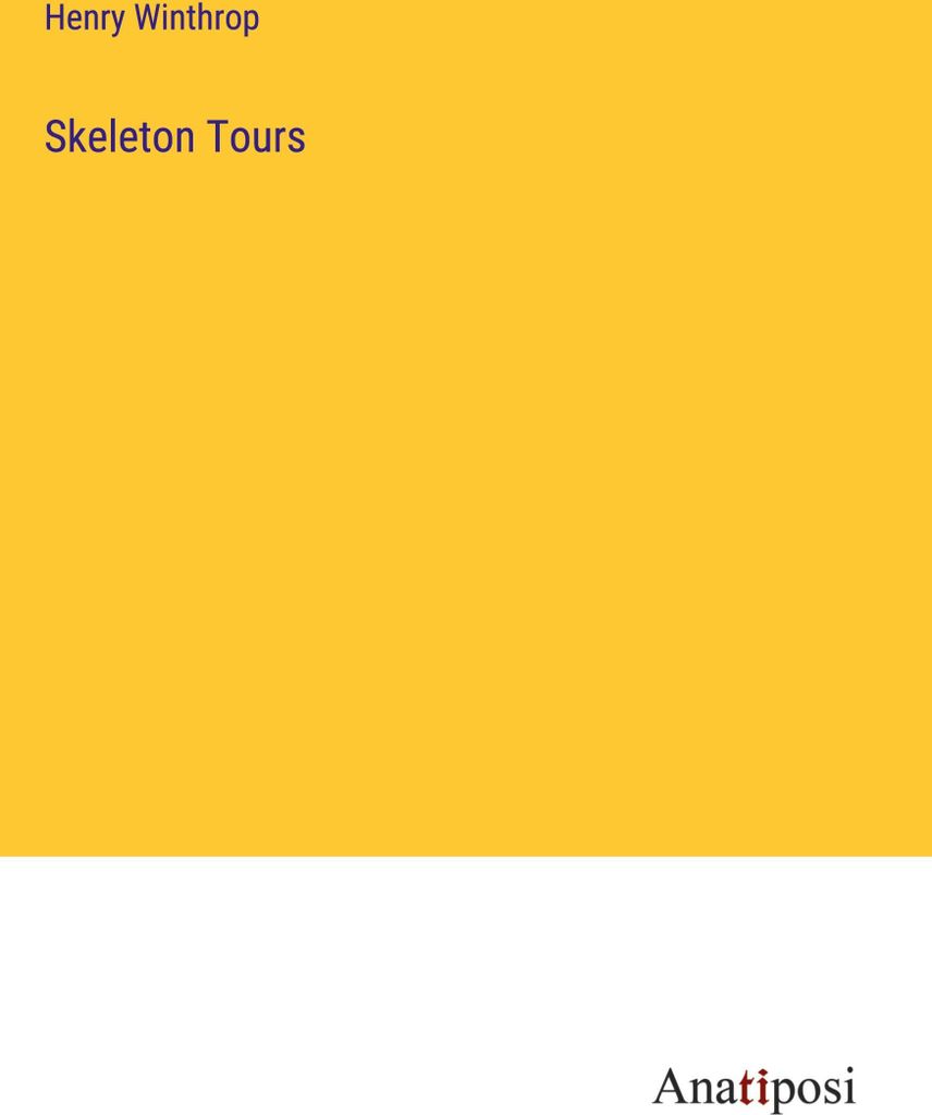Skeleton Tours