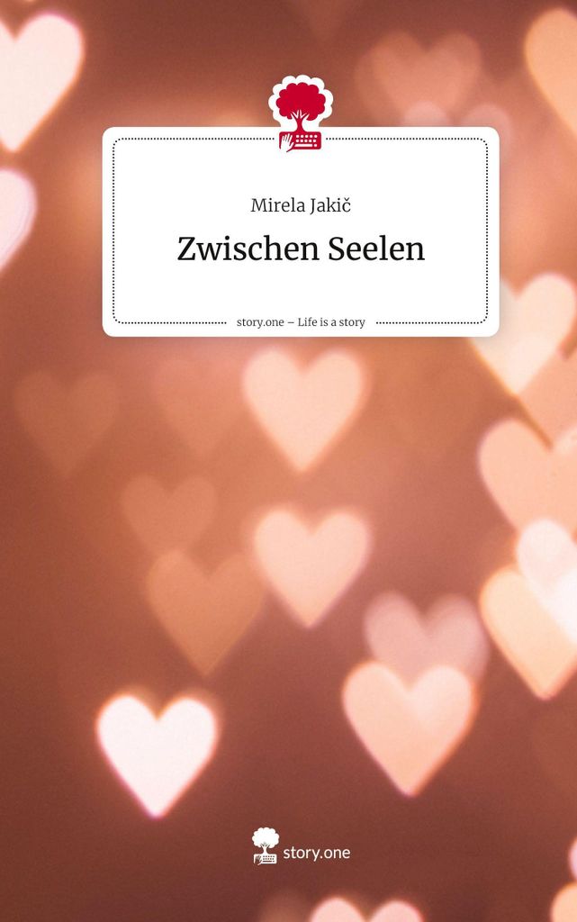 Zwischen Seelen. Life is a Story - story.one