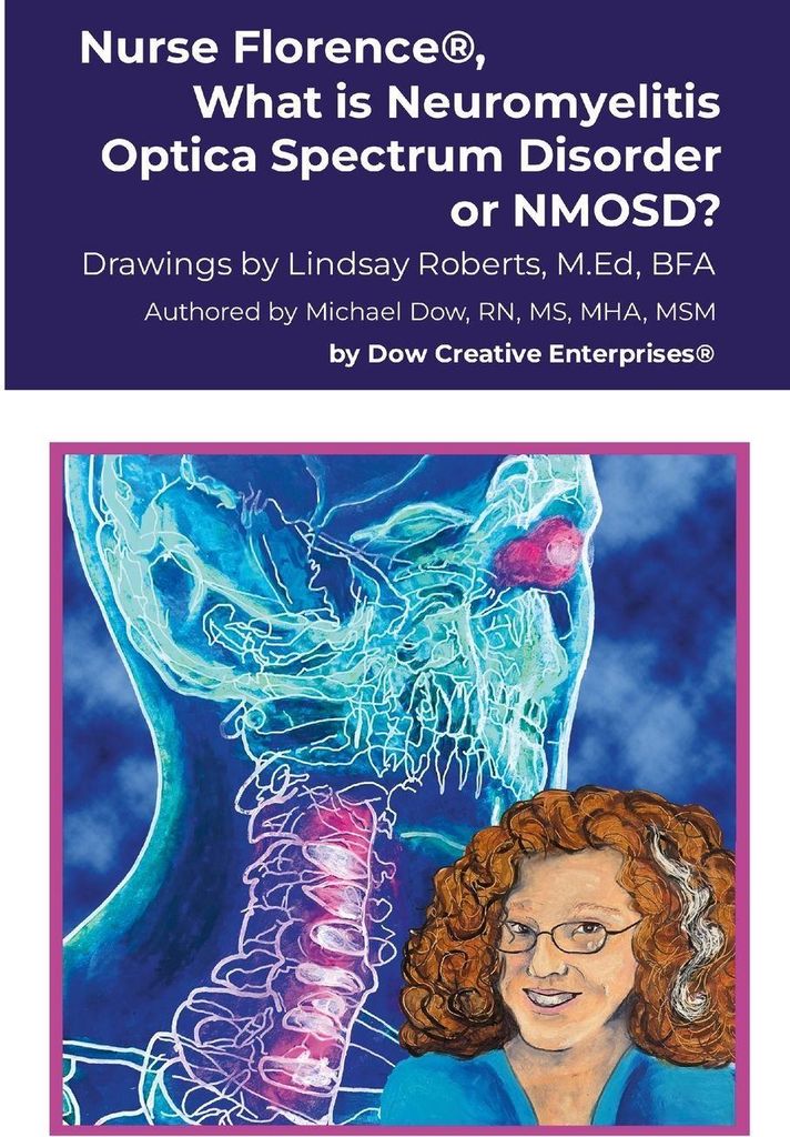 Nurse Florence , What is Neuromyelitis Optica Spectrum Disorder or NMOSD?