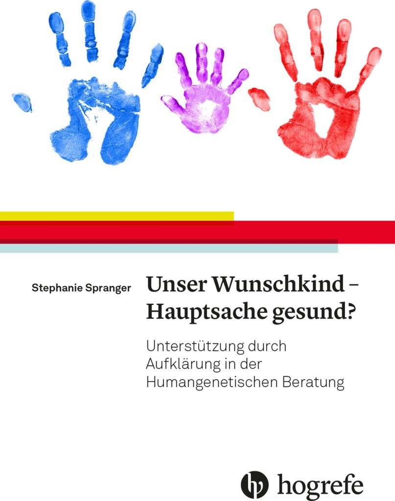 Unser Wunschkind - Hauptsache gesund?