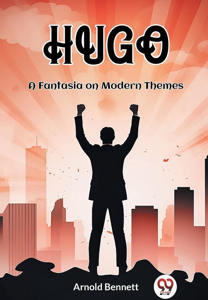 Hugo A Fantasia on Modern Themes